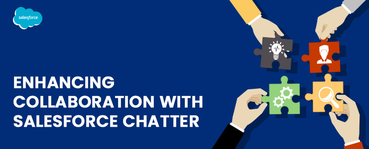 Enhancing Collaboration with Salesforce Chatter: A Business Success Story